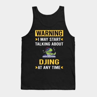 Warning Djing DJ Disc Jockey Deejay Tank Top